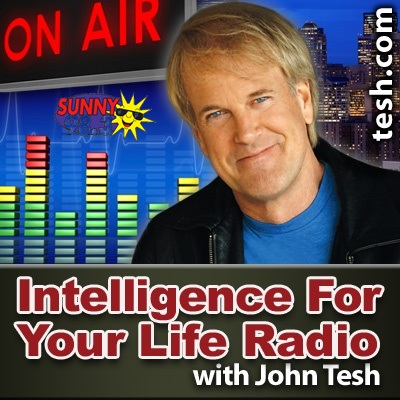 John Tesh and intellegence for you life
